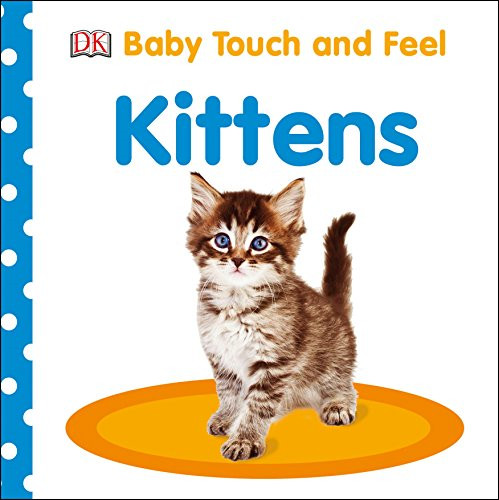 Baby touch and feel kittens - baby,