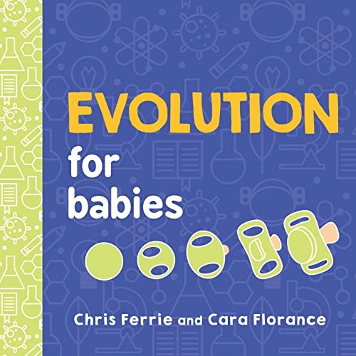 Evolution for babies baby - evolution,