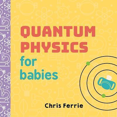 Quantum physics for - babies:, 1